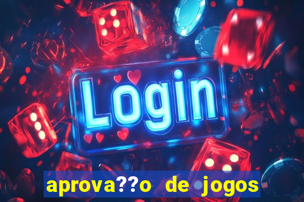 aprova??o de jogos de azar