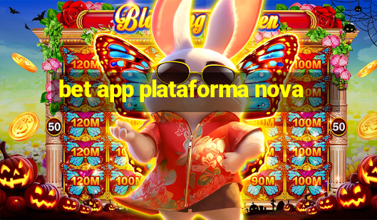 bet app plataforma nova