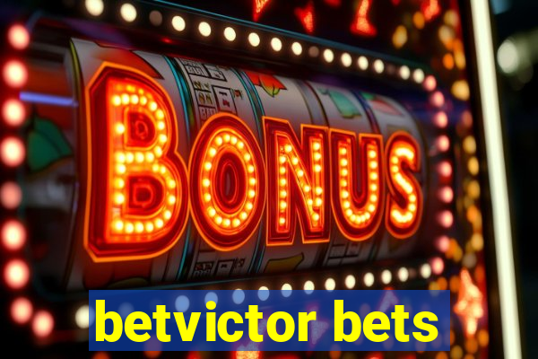 betvictor bets