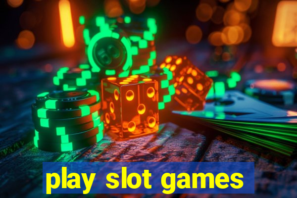 play slot games