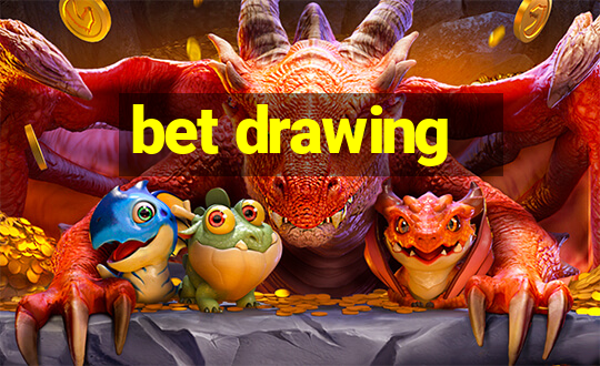 bet drawing