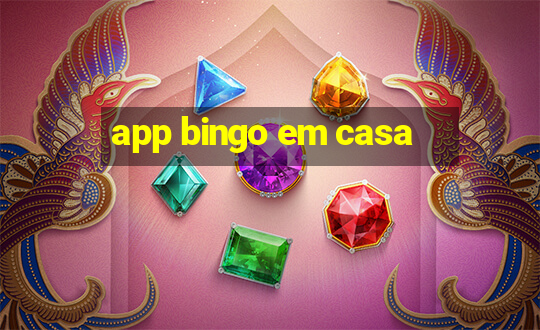 app bingo em casa