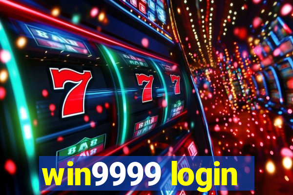 win9999 login