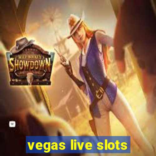 vegas live slots