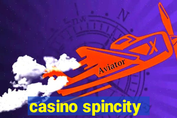 casino spincity