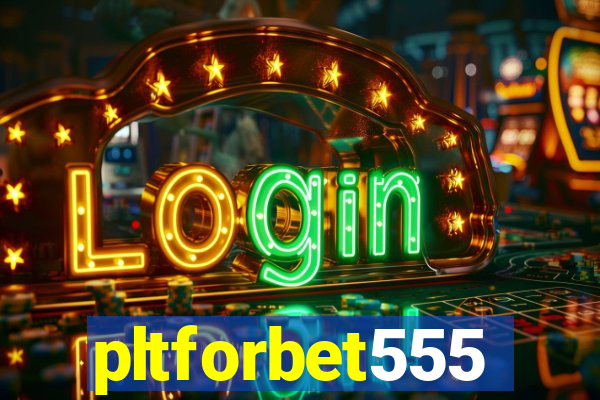 pltforbet555