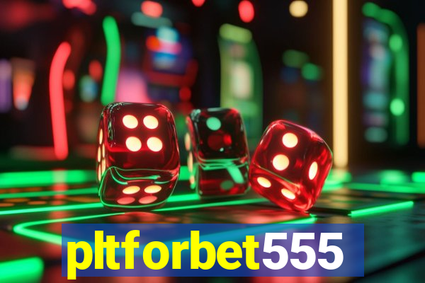 pltforbet555