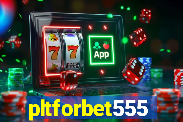 pltforbet555