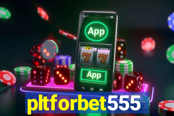 pltforbet555