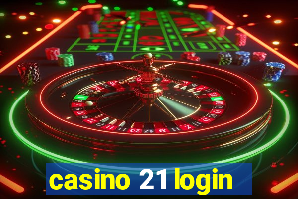 casino 21 login