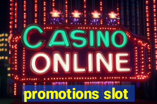 promotions slot