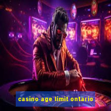 casino age limit ontario