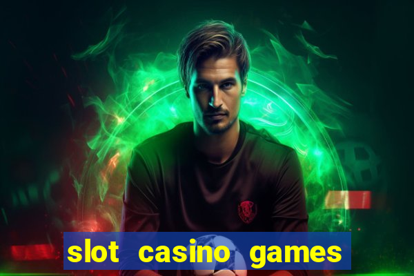 slot casino games for free