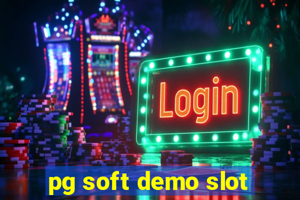 pg soft demo slot