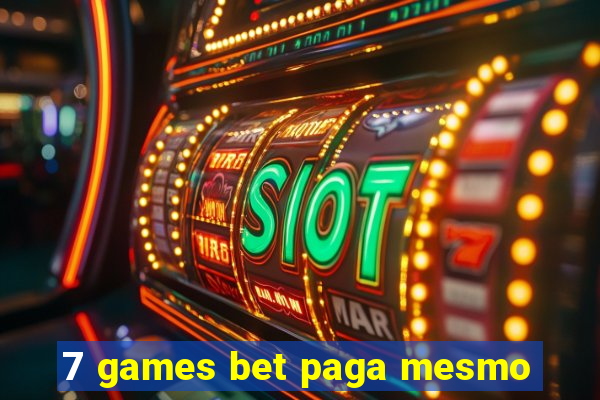 7 games bet paga mesmo