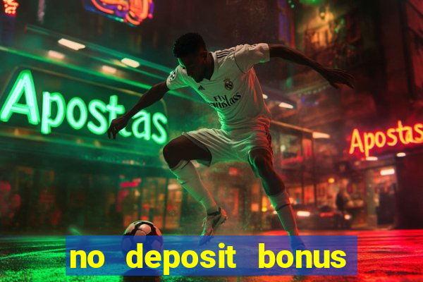 no deposit bonus casino real money