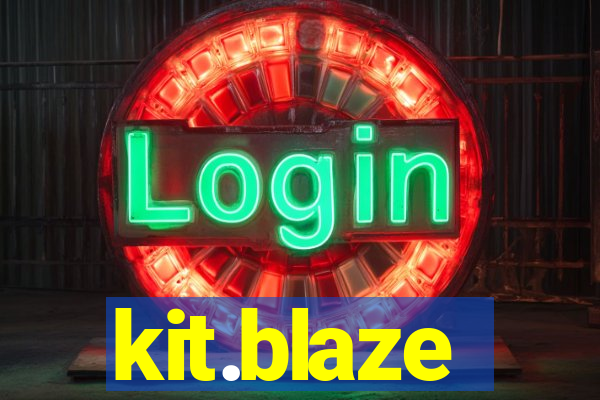 kit.blaze