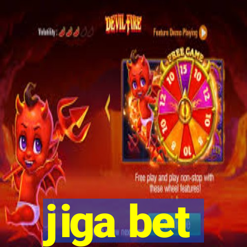 jiga bet