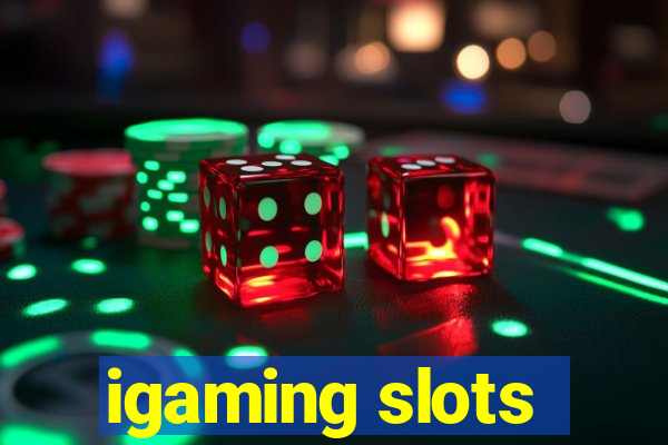 igaming slots