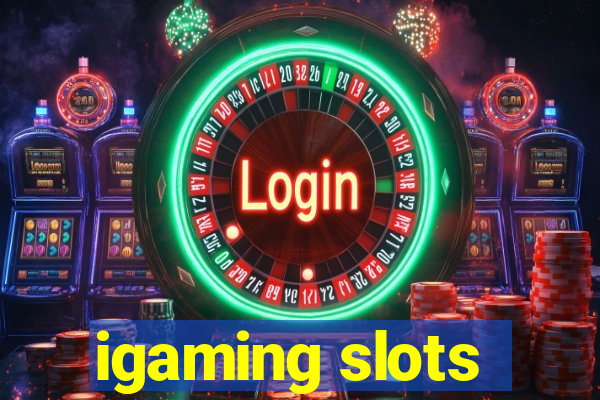 igaming slots