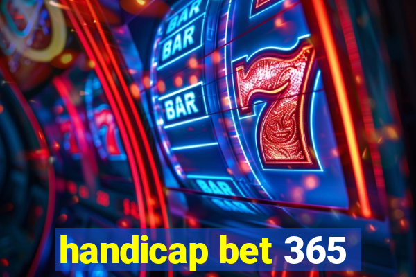 handicap bet 365