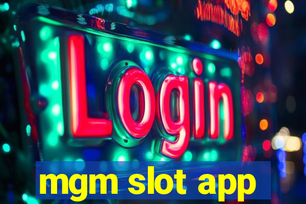 mgm slot app