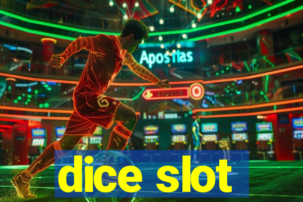 dice slot