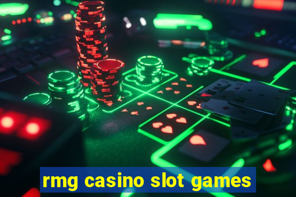 rmg casino slot games