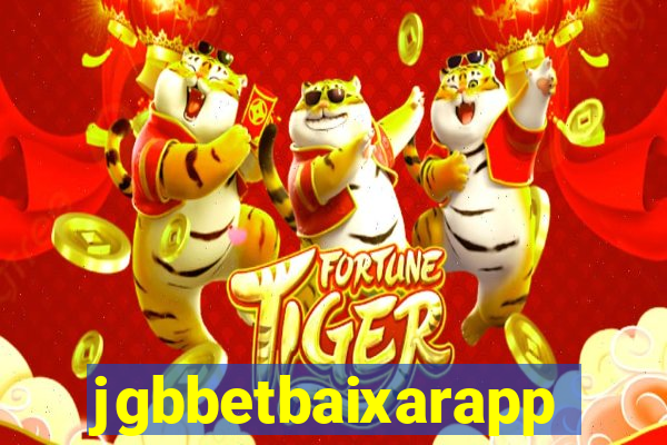 jgbbetbaixarapp