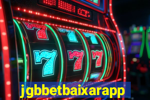 jgbbetbaixarapp