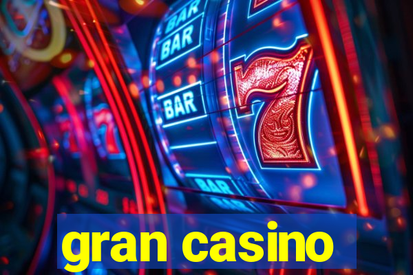 gran casino