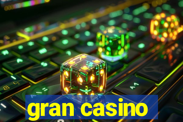 gran casino