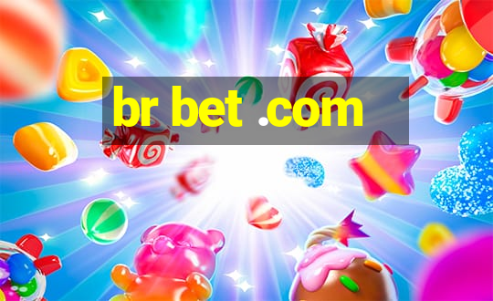 br bet .com