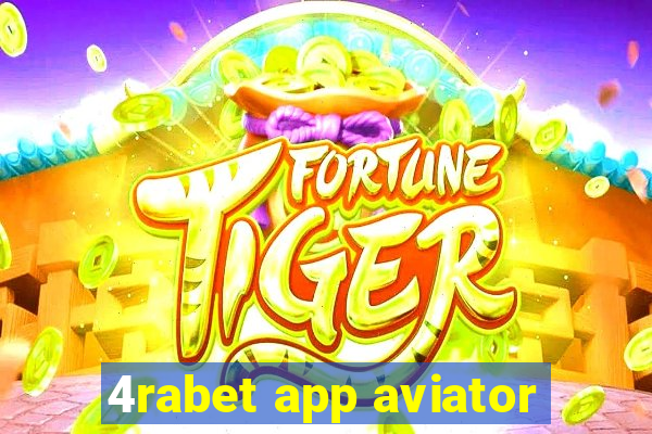 4rabet app aviator