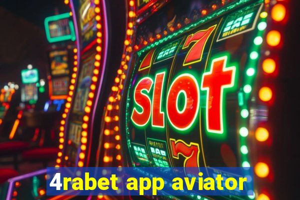 4rabet app aviator