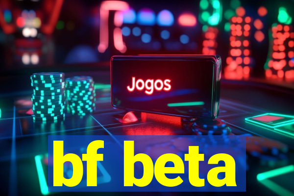 bf beta