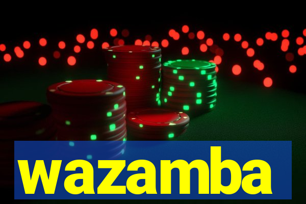 wazamba