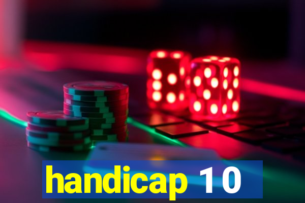 handicap 1 0