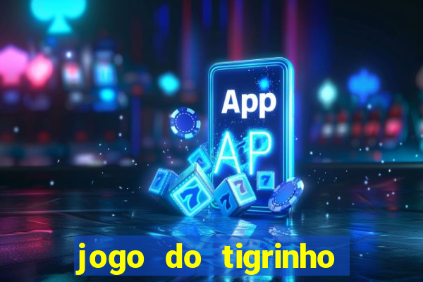 jogo do tigrinho pagando bem