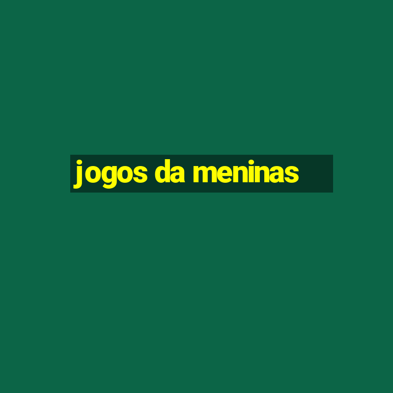 jogos da meninas