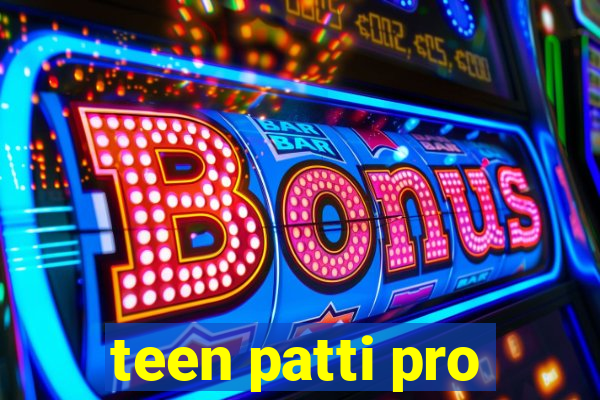 teen patti pro