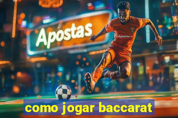 como jogar baccarat