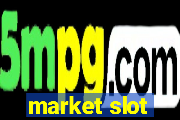 market slot