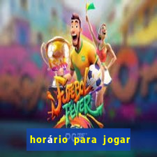 horário para jogar tiger fortune