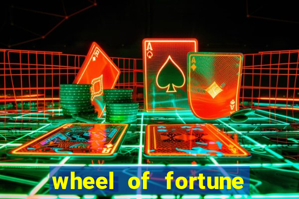 wheel of fortune slot games