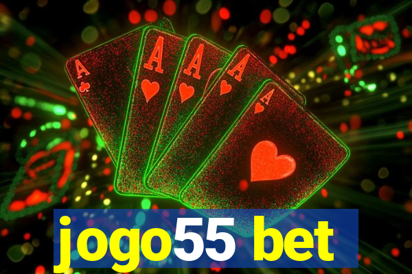 jogo55 bet