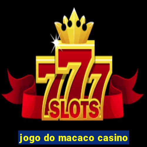 jogo do macaco casino