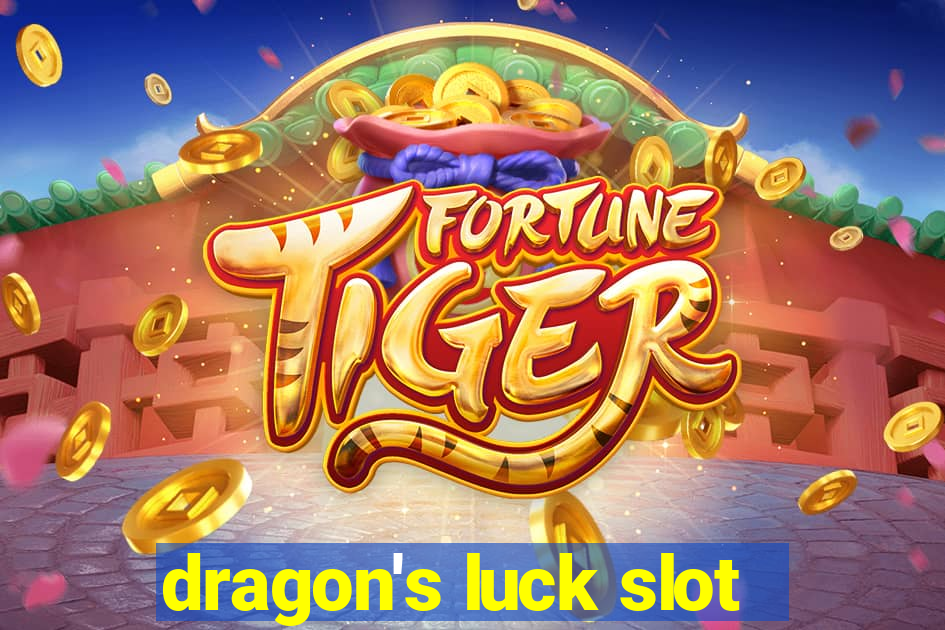 dragon's luck slot