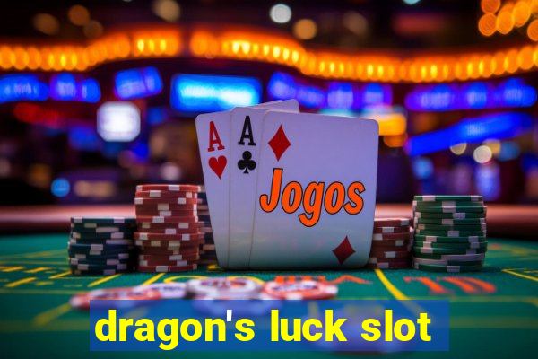 dragon's luck slot