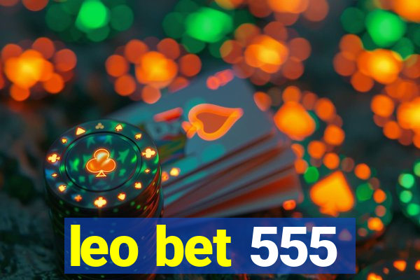 leo bet 555